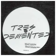 Tres Demented - shez satan