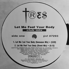 TRES - Let Me Feel Your Body