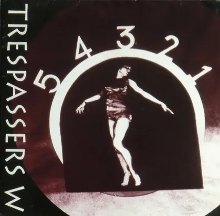 Trespassers W - 5, 4, 3, 2, 1,.....0
