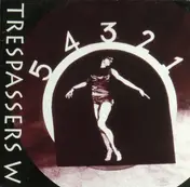 Trespassers W - 5, 4, 3, 2, 1,.....0