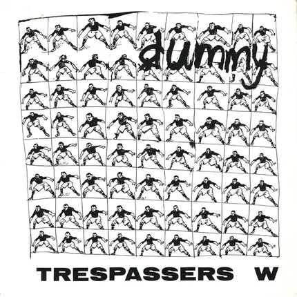 Trespassers W - Dummy