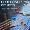 CD - Tri-Perkussion - Crossover Drums (Perfect Percussion Vol. 3)