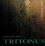 Tritonus - Morning Dew