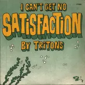 The Tritons - I Can't Get No Satisfaction