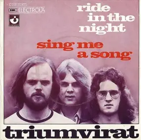 Triumvirat - Ride In The Night / Sing Me A Song
