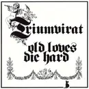 CD - Triumvirat - Old Loves Die Hard