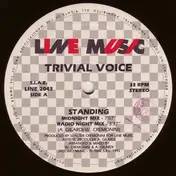 Trivial Voice - Standing