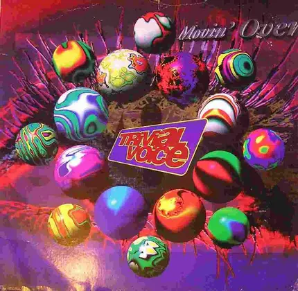 Trivial Voice - Movin' Over