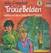 Trixie Belden - Entlarvt Den Falschen Onkel (4)