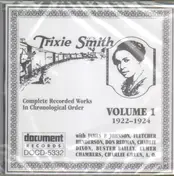 Trixie Smith - Complete Recorded Works In Chronological Order Volume 1 (1922-1924)