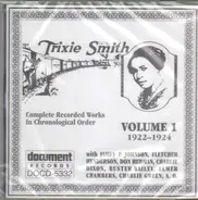Trixie Smith - Complete Recorded Works In Chronological Order Volume 1 (1922-1924)