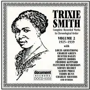 Trixie Smith - Complete Recorded Works In Chronological Order Volume 2 (1925-1939)