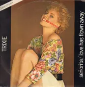 Trixie - Señorita