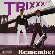 Trixxx - Remember