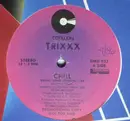 12inch Vinyl Single - Trixxx - Chill