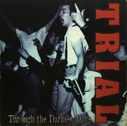 Trial - Through The Darkest Days