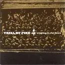 CD - Trial By Fire - Ringing In The Dawn