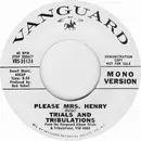 7inch Vinyl Single - Trials And Tribulations - Please Mrs. Henry