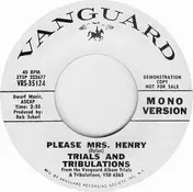 Trials And Tribulations - Please Mrs. Henry