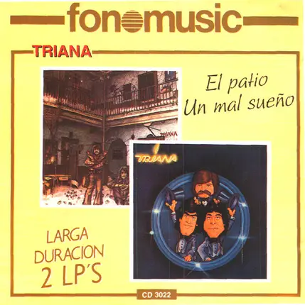 Triana - El Patio / Un Mal Sueño