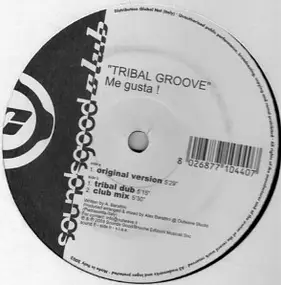 Tribal Groove - Me Gusta!