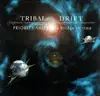LP - Tribal Drift - Priority Shift ... A Bridge In Time