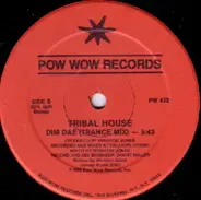 Tribal House - Dim Dae