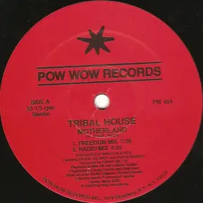 Tribal House - Motherland