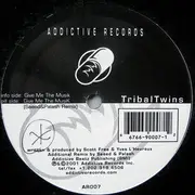 12inch Vinyl Single - Tribal Twins - Give Me The Musik