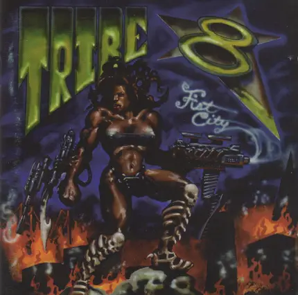 Tribe 8 - Fist City