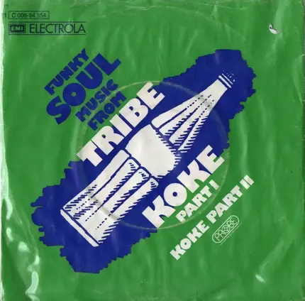 Tribe - Coke (Part I & II)