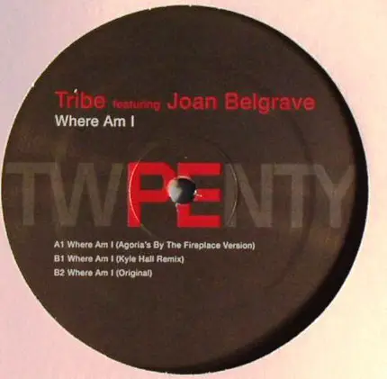 Tribe - Where AM I
