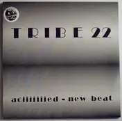 Tribe 22 - Aciiiiiiied - New Beat