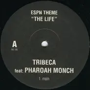 Tribeca - ESPN Theme 'The Life'