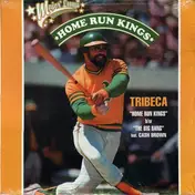 Tribeca - Home Run Kings / The Big Bang