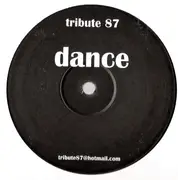12'' - Tribute 87 Vs Kenny 'Jammin' Jason - Dance