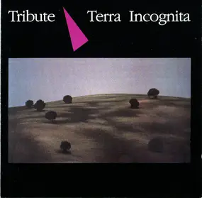 Tribute - Terra Incognita