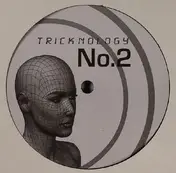 Tricknology - No. 2 (Happy Daze)