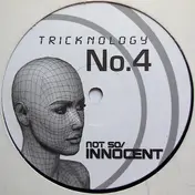 Tricknology - No. 4 (Not So/Innocent)