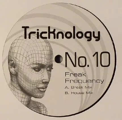 Tricknology - No. 10 (Freak Frequency)