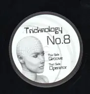 Tricknology - No. 8 (Operate)