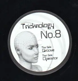 Tricknology - No. 8 (Operate)