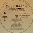 12'' - Trick Daddy - Nann - Promo