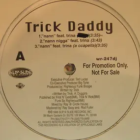 Trick Daddy - Nann