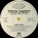 12'' - Trick Daddy - Let's Go
