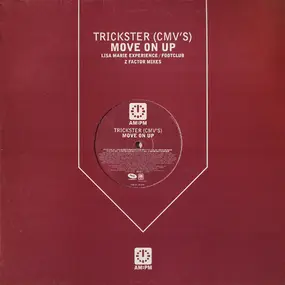 Trickster (CMV's) - Move On Up - (Lisa Marie Experience / Footlclub / Z Factor Mixes)