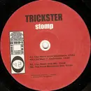 12inch Vinyl Single - Trickster (CMV's) - Stomp