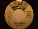 7inch Vinyl Single - Trickster - If That's The Way The Feeling Takes You