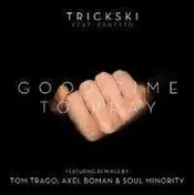Trickski - Good Time To Pray