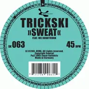 Trickski - Sweat / Sunshine Fu*k